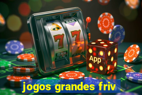 jogos grandes friv